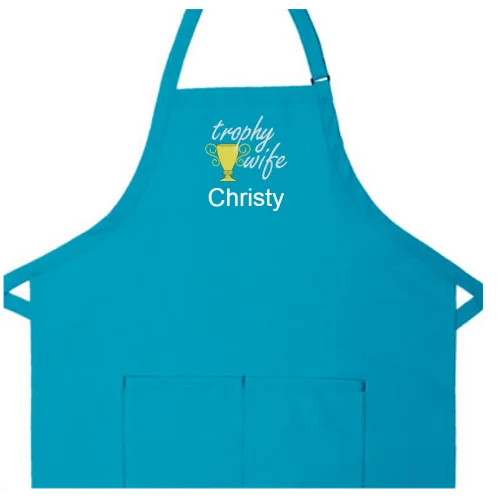 Personalized Apron Embroidered Trophy Wife Design Add a Name