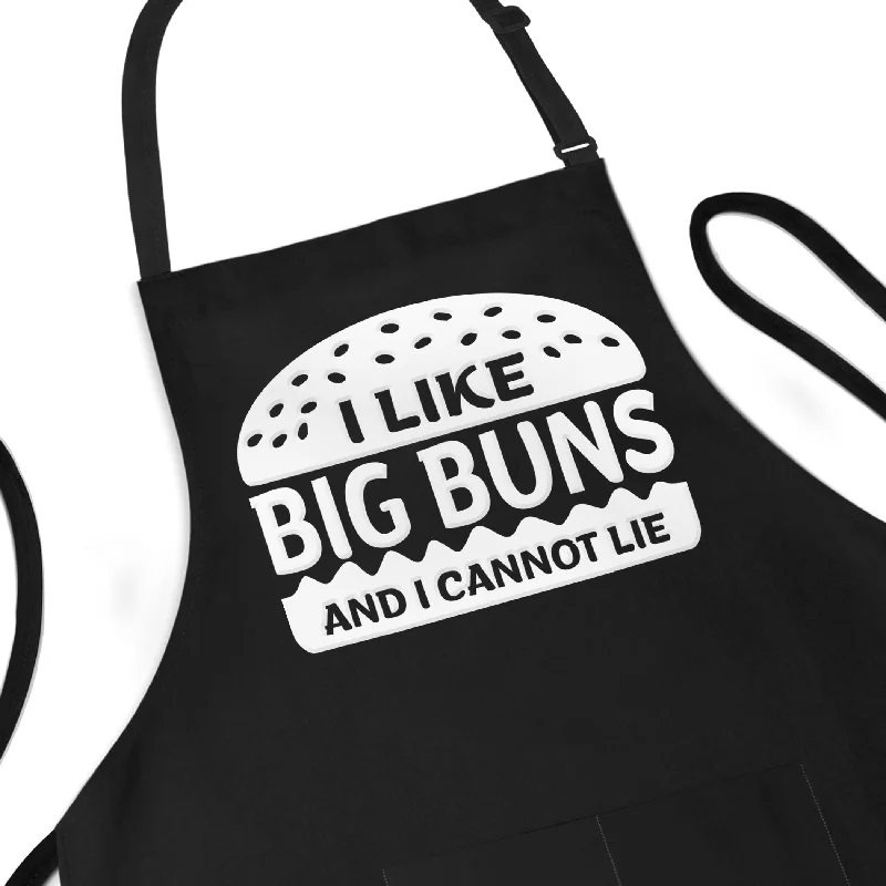 I Like Big Buns (hamburger buns) And I Cannot Lie - Funny BBQ Apron