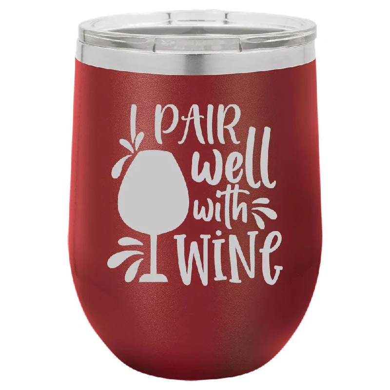 Personalized I Pair Well with Wine Engraved Wine Tumbler