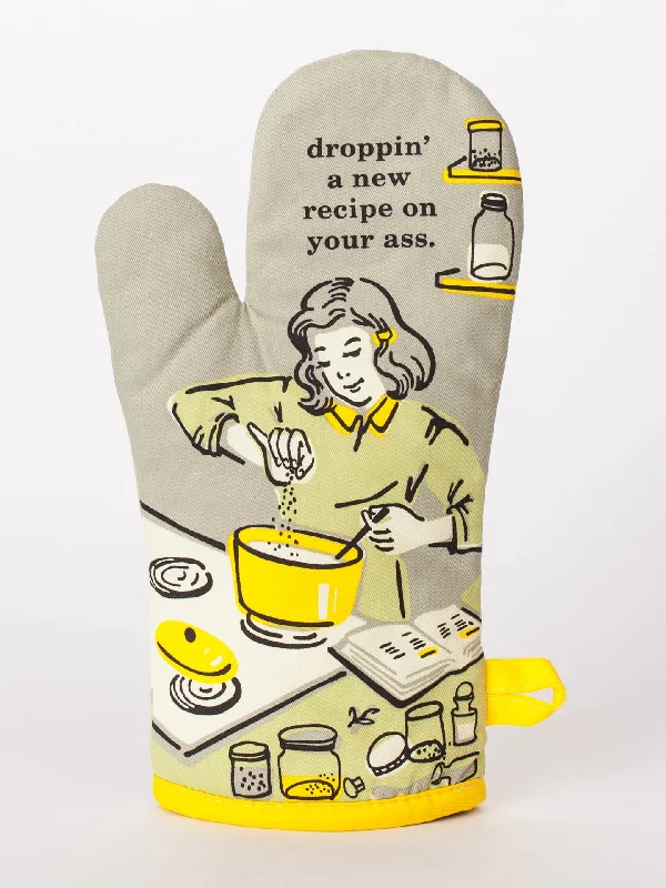 Droppin' A New Recipe On Your Ass Oven Mitt